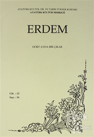 Erdem Atatürk Kültür Merkezi Dergisi Sayı: 34 1999