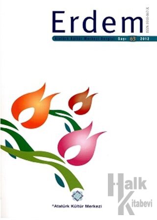 Erdem Atatürk Kültür Merkezi Dergisi Sayı: 63 2012