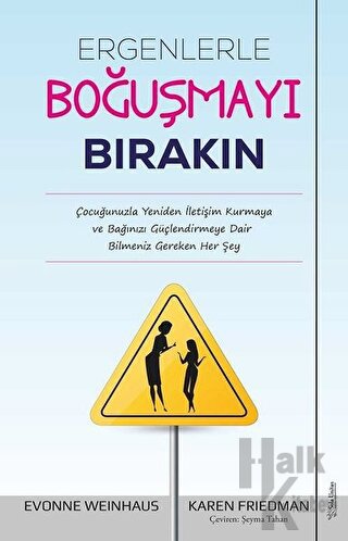 Ergenlerle Boğuşmayı Bırakın