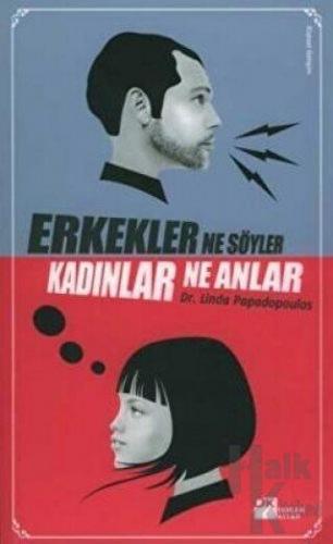 Erkekler Ne Söyler, Kadınlar Ne Anlar