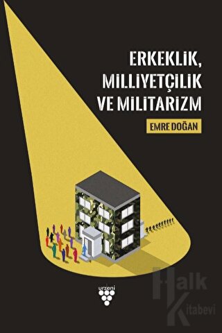 Erkeklik, Milliyetçilik ve Militarizm - Halkkitabevi