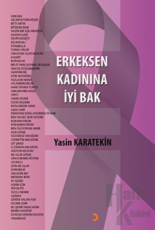 Erkeksen Kadınına İyi Bak