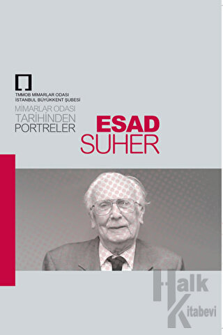 Esad Suher - Mimarlar Odası Tarihinden Portreler