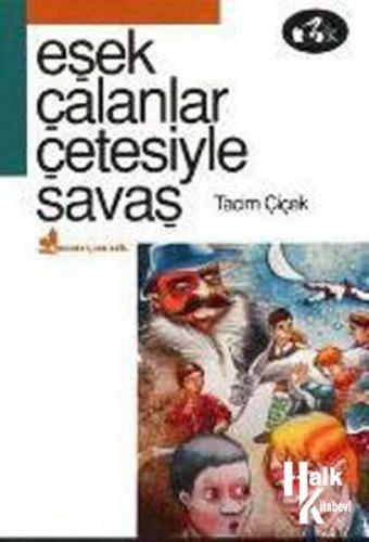 Eşek Çalanlar Çetesiyle Savaş