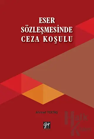 Eser Sözleşmesinde Ceza Koşulu