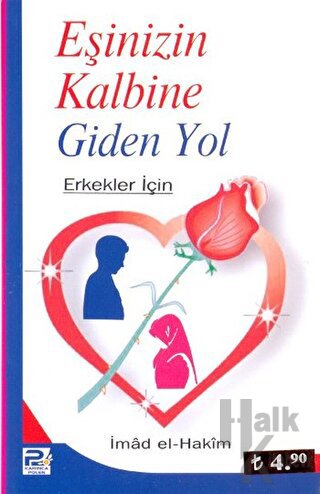 Eşinizin Kalbine Giden Yol (Erkekler İçin)