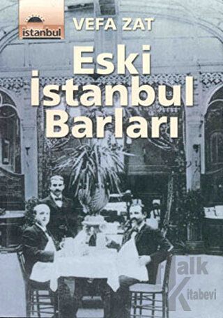 Eski İstanbul Barları