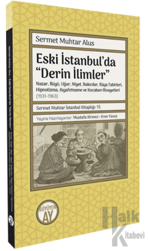 Eski İstanbul’da “Derin İlimler”