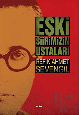 Eski Şiirimizin Ustaları - Halkkitabevi