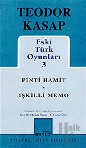 Eski Türk Oyunları 3 Pinti Hamit / İşkilli Memo