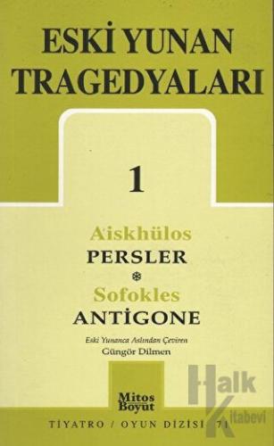 Eski Yunan Tragedyaları 1 Persler-Antigone