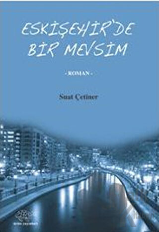 Eskişehir’de Bir Mevsim - Halkkitabevi