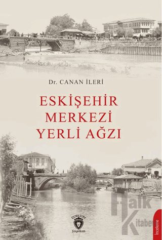 Eskişehir Merkezi Yerli Ağzı - Halkkitabevi