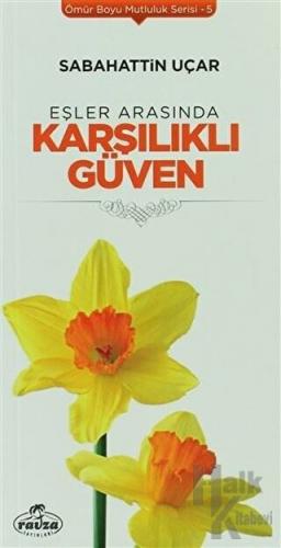 Eşler Arasında Karşılıklı Güven