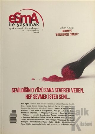 Esma-i Hüsna Dergisi Yıl: 3 Sayı: 26 Mart 2015