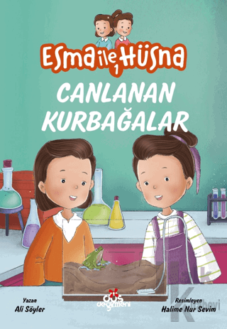 Esma ile Hüsna 1 - Canlanan Kurbağalar - Halkkitabevi