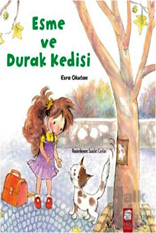 Esme ve Durak Kedisi - Halkkitabevi