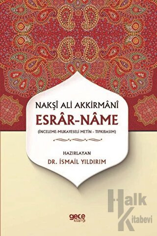 Esrar-Name - Nakşı Ali Akkirmanı - Halkkitabevi