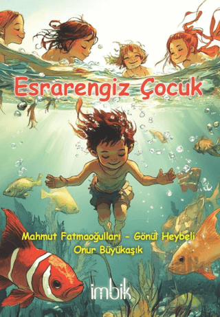 Esrarengiz Çocuk - Halkkitabevi