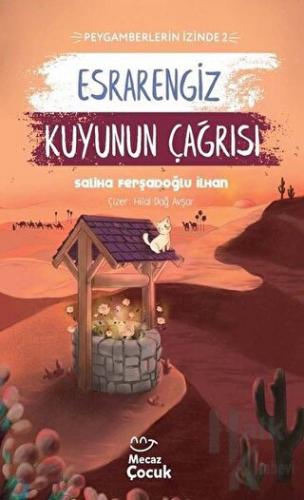 Esrarengiz Kuyunun Çağrısı