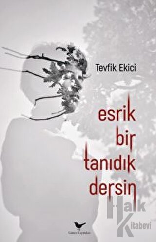 Esrik Bir Tanıdık Dersin