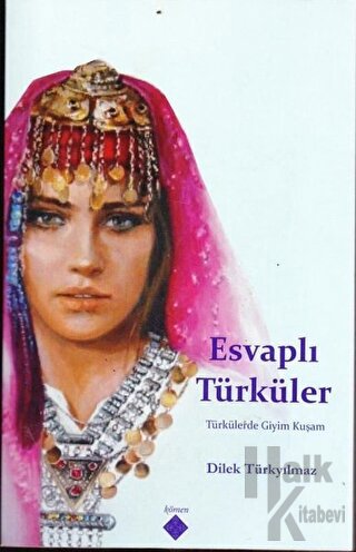 Esvaplı Türküler - Türkülerde Giyim Kuşam