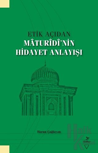 Etik Açıdan Maturidi'nin Hidayet Anlayışı