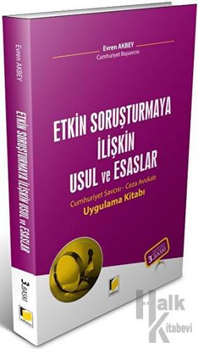 Etkin Soruşturmaya İlişkin Usul ve Esaslar