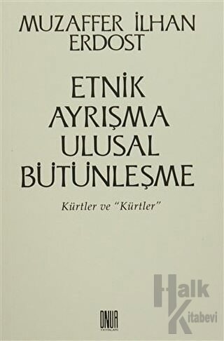 Etnik Ayrışma Ulusal Bütünleşme