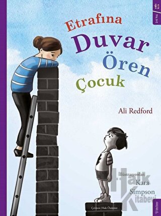 Etrafına Duvar Ören Çocuk