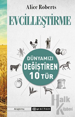 Evcilleştirme - Dünyamızı Değiştiren 10 Tür