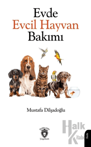 Evde Evcil Hayvan Bakımı - Halkkitabevi