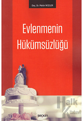 Evlenmenin Hükümsüzlüğü - Halkkitabevi