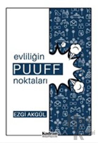 Evliliğin Puuff Noktaları