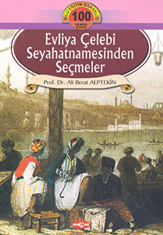 Evliya Çelebi Seyahatnamesinden Seçmeler - Halkkitabevi