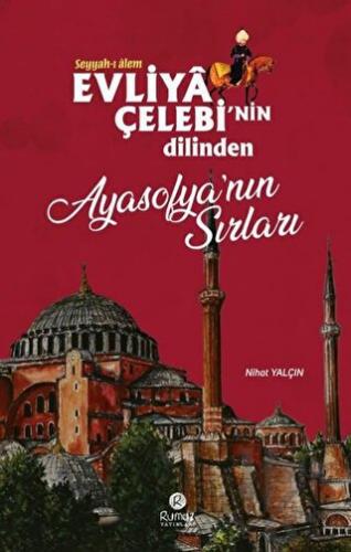 Evliya Çelebi'nin Dilinden Ayasofya'nın Sırları - Halkkitabevi