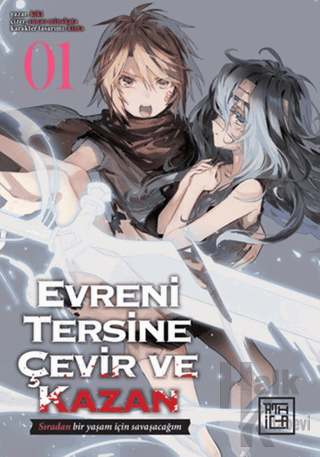 Evreni Tersine Çevir ve Kazan 1