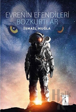 Evrenin Efendileri Bozkurtlar