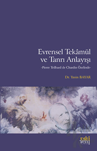 Evrensel Tekamül ve Tanrı Anlayışı