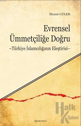 Evrensel Ümmetçiliğe Doğru