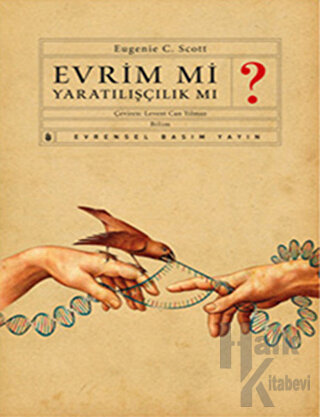 Evrim mi Yaratılışçılık mı?