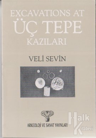 Excavations At Üçtepe Üçtepe Kazıları