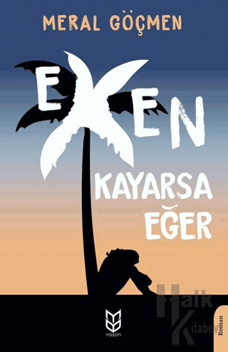 Exen Kayarsa Eğer - Halkkitabevi