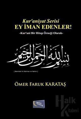 Ey İman Edenler!