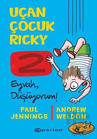 Eyvah Düşüyorum! - Uçan Çocuk Ricky 2 (Ciltli)