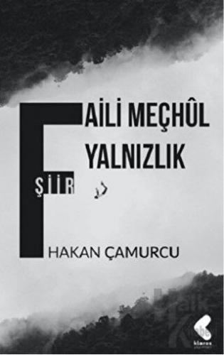 Faili Meçhul Yalnızlık