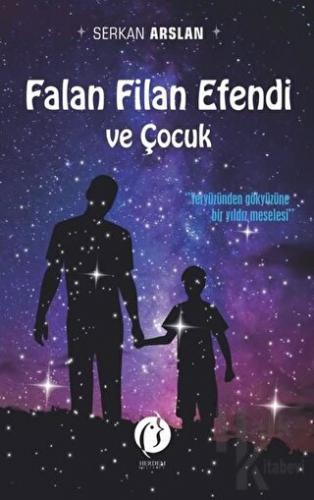 Falan Filan Efendi ve Çocuk - Halkkitabevi