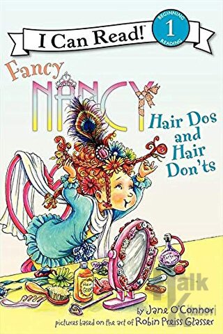 Fancy Nancy: Hair Dos and Hair Don'ts