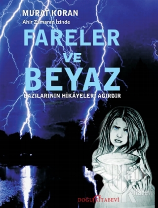 Fareler ve Beyaz