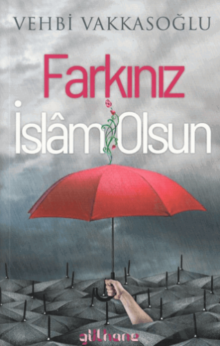 Farkınız İslam Olsun